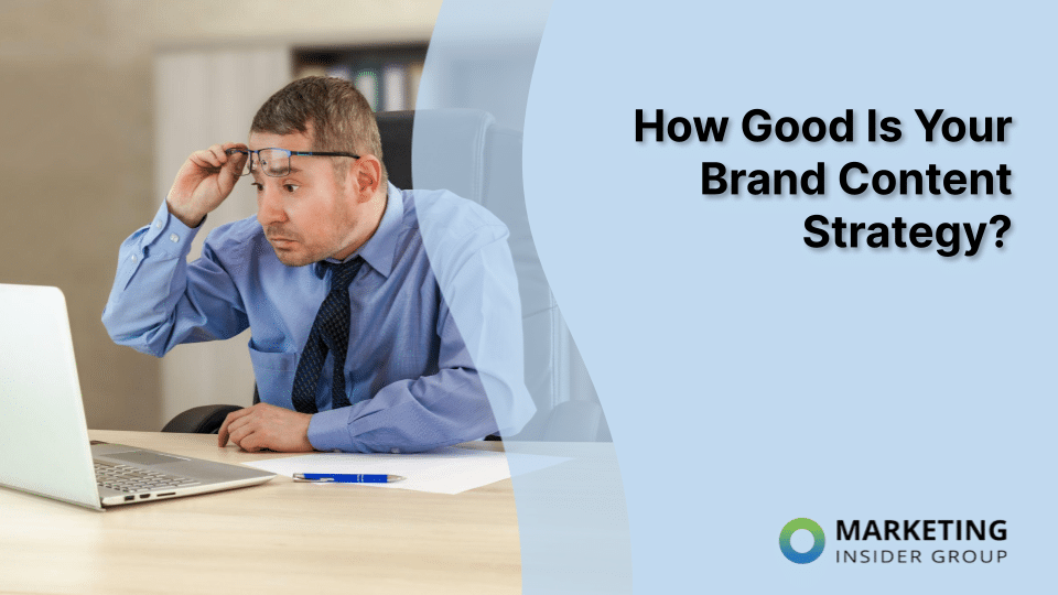 How Good Is Your Brand Content Strategy? dlvr.it/T6NJ9X