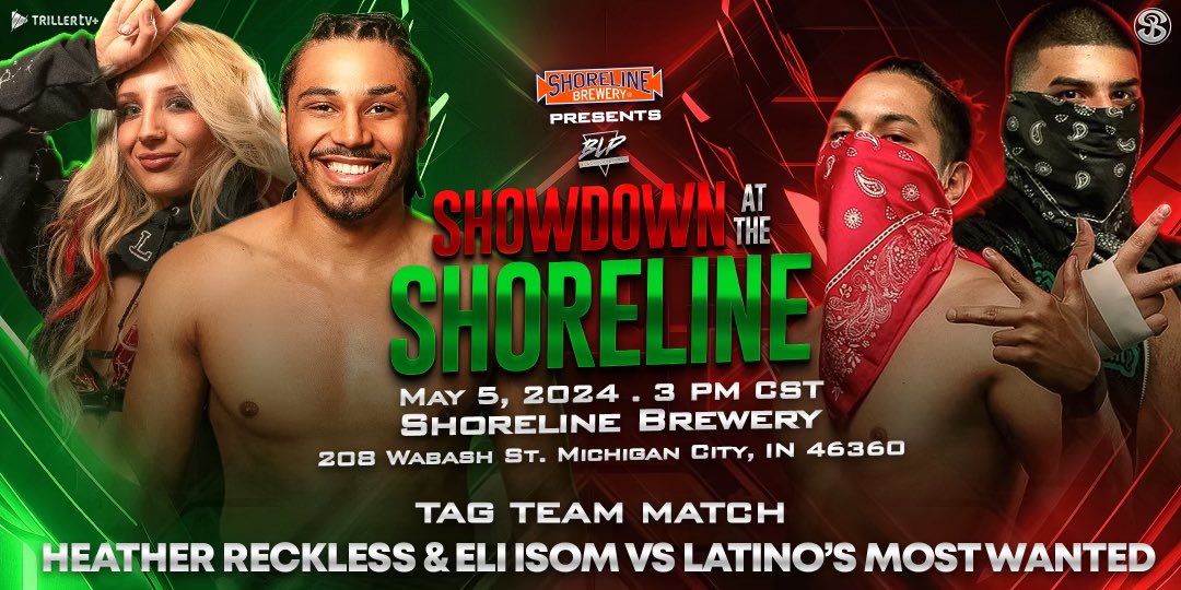 🍺@ShorelineBrew presents🍺 Showdown at the Shoreline “Infinite” Eli Isom will now be teaming up with Heather Reckless to take on Latinos Most Wanted! May 5th. Michigan City, IN 3 PM Tickets: BLPShoreline.com Show will be streaming live on @FiteTV !!