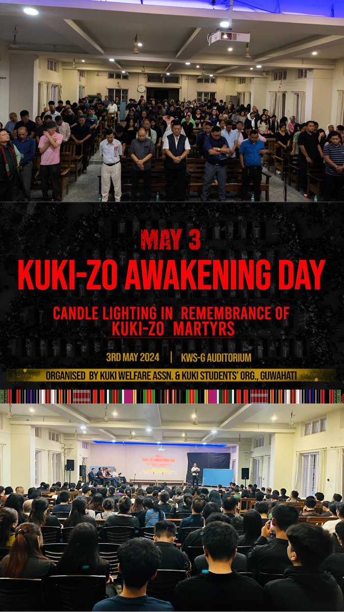 State Sponsored Ethnic Cleansing! 3rd May 2024 marked a year of ongoing crisis in #Manipur Candle Lighting in remembrance of our Martyrs at KWS-G Auditorium (Kuki Worship Service- Guwahati) Organised by Kuki Welfare Ass. & KSO-G (Kuki Students' Organisation-Guwahati)