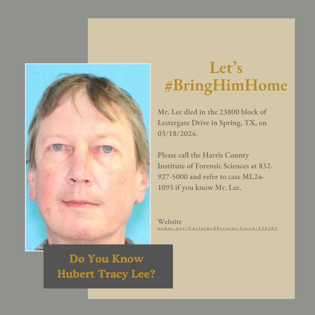 Please share to help find next of kin for HUBERT TRACY LEE – DOB 05/07/1966. Family/friends of Hubert should contact the Harris County Institute of Forensic Sciences at 832-927-5000 and refer to case ML24-1093. #DoYouKnowMe #BringMeHome Learn more: namus.gov/UnclaimedPerso…