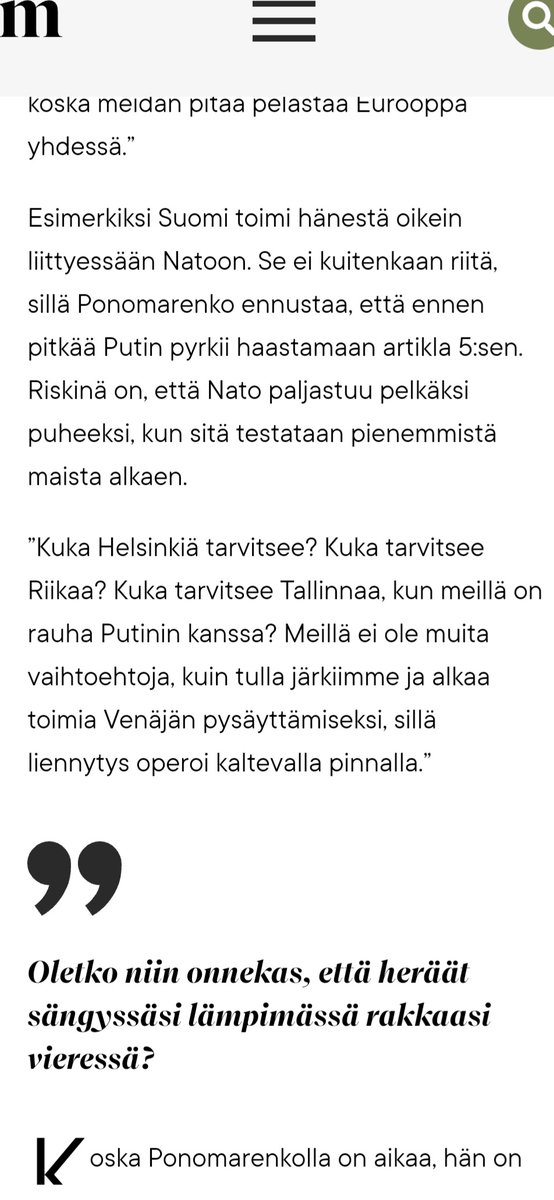 Ilja Ponomarenko sanoo sen, mikä minuakin huolettaa. Tarvitsemme lännessä paljon enemmän lujuutta ja yhtenäisyyttä, jotta Putinille ei tulisi mieleen kokeilla alla kuvattua skenaariota. Jos Putin saa tilaisuuden, niin tämä käyttää sen takuulla.