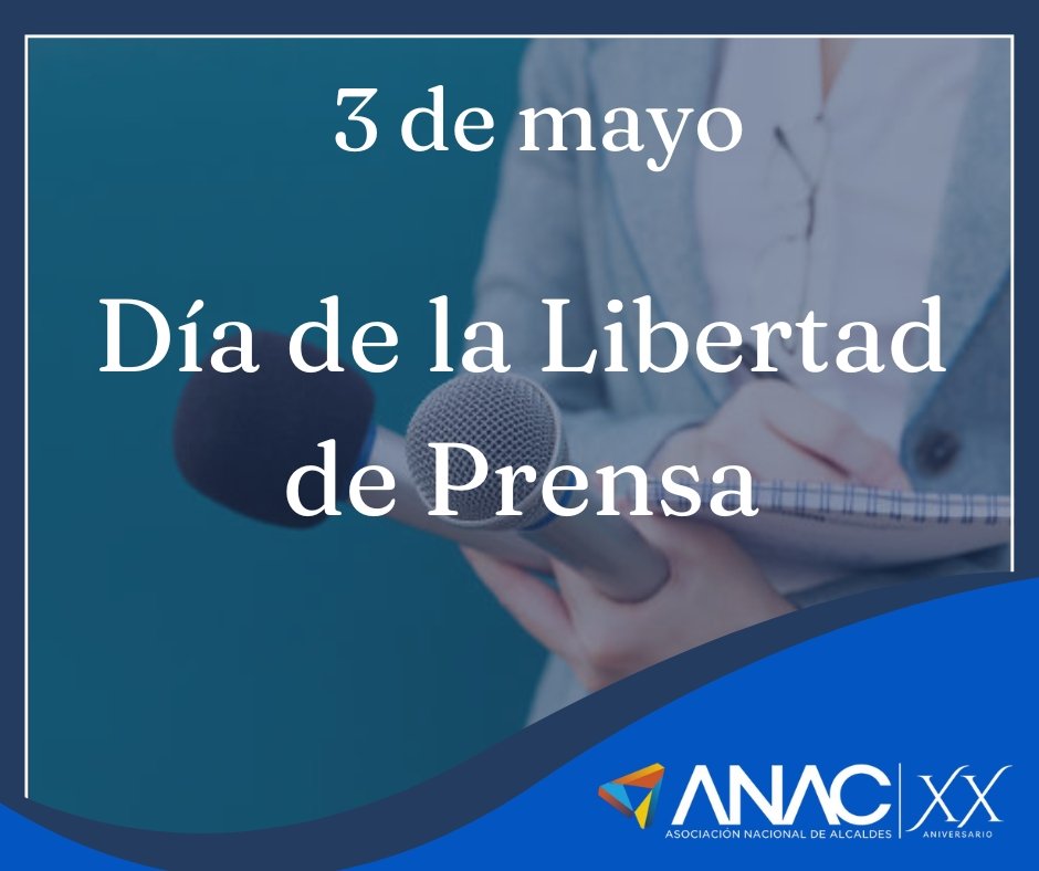 Desde la ANAC celebramos a todas las personas dedicadas a trasmitir información desde sus profesiones y refrendamos nuestro compromiso con los principios fundamentales de la libertad de prensa. #XXAñosANAC #MunicipiosFuertes