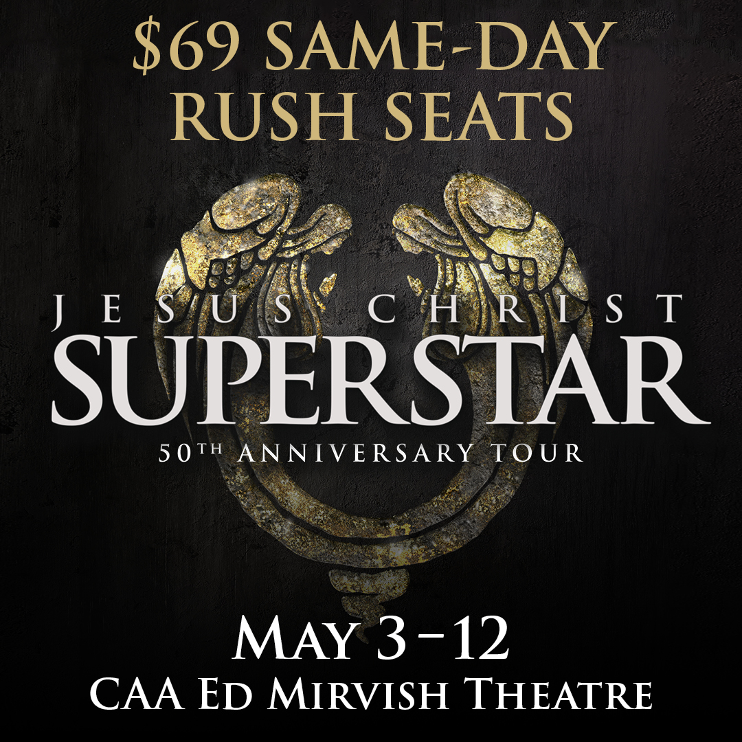 Same-Day Rush Tickets for JESUS CHRIST SUPERSTAR may be available for sale online, by phone, or in-person on each day of performance. Rush seats are based on ticket availability. For details or to buy rush seats: tr.ee/RushSeats Use code JCSRUSH