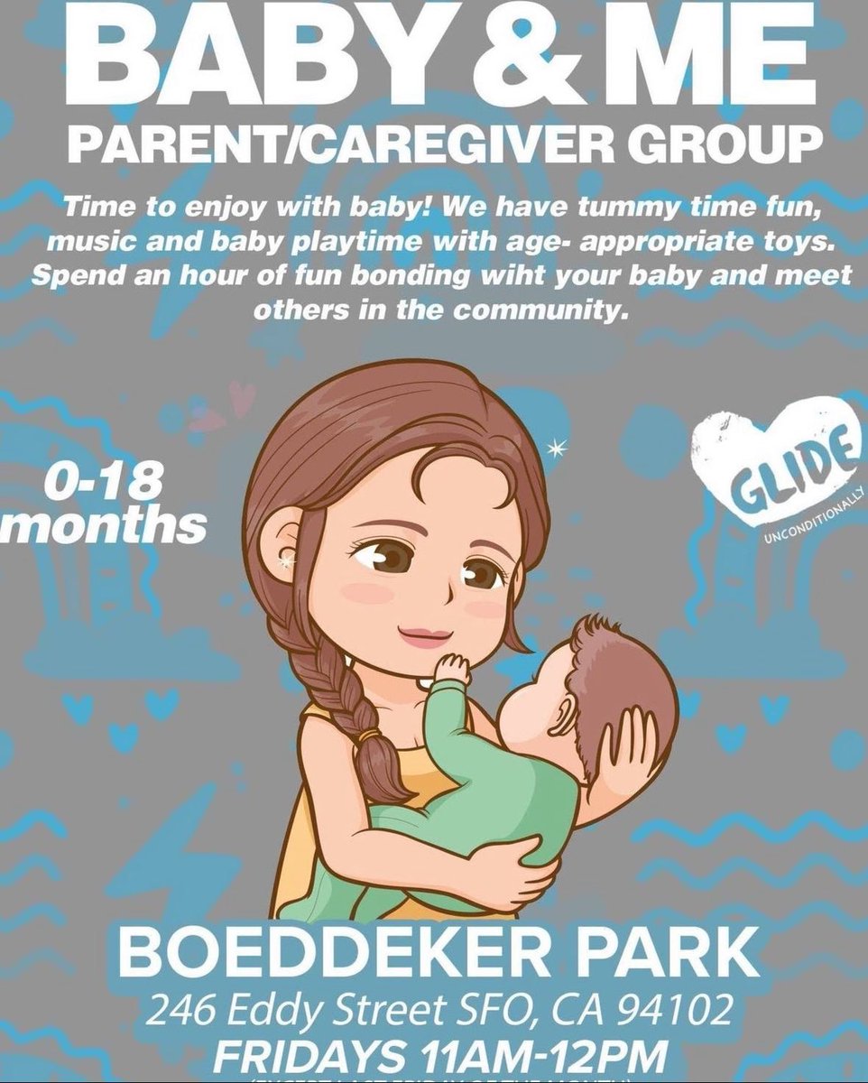 Join us at Boeddeker Park in SF for Professional Community Bonding for Parents and caregivers every Friday, 11 AM! No sign-up necessary. Enjoy tummy time, music, and toys with other parents and babies. #GlideUnconditionally #GlideCommunity 🍼👩‍👧‍👦