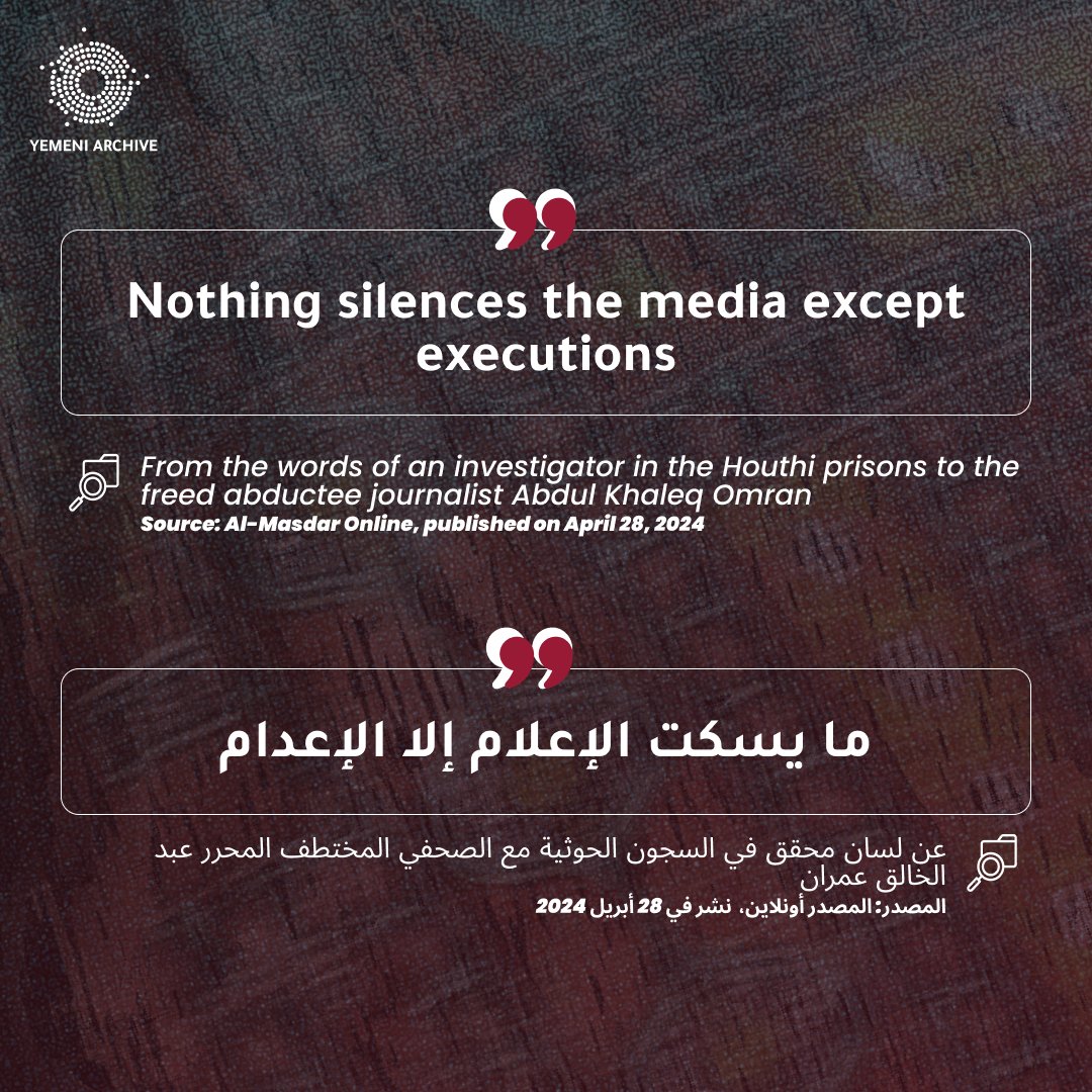 “Nothing silences the media except executions” From the words of an investigator in the Houthi prisons to the freed abductee journalist Abdul Khaleq Omran. #PressFreedomDay2024 #EndImpunity #YemenConflict