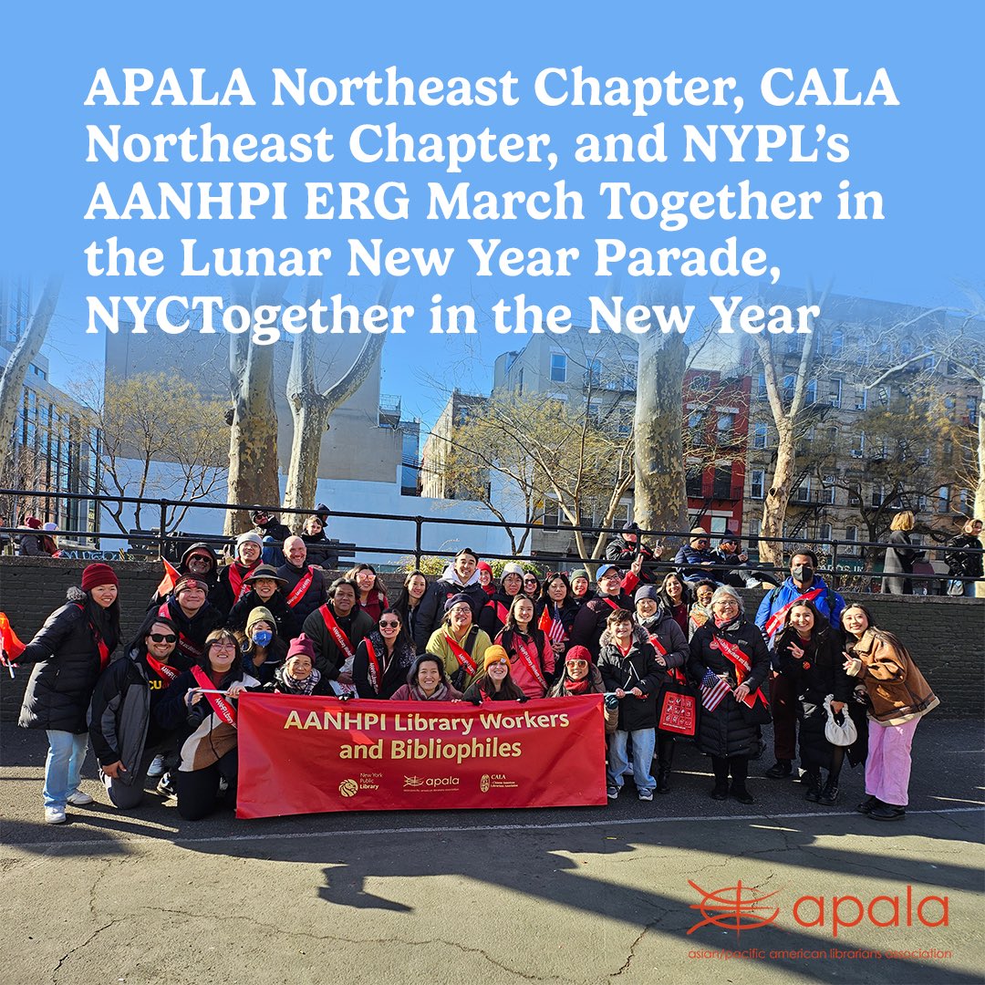 On Feb 25, members of APALA NE Chapter, CALA Northeast Chapter, & NYPL AANHPI Employee Resource Group (ERG) participated in the Lunar New Year Parade & Festival in Chinatown, Manhattan. Read Jeanie Pai’s write-up of this “festive” and “uplifiting” event: apalaweb.org/together-in-th…