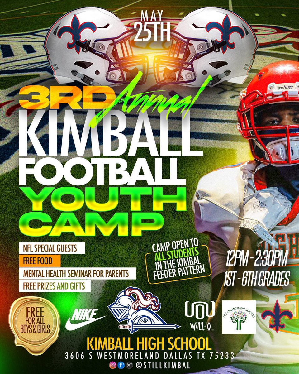 🏈 Kimball Football Youth Camp 🏈 Free Camp @StillKimball form.jotform.com/coachbirdacade… •1st - 6th Grade) All Positions •May 25th (Saturday) (12 to 2:30pm ) •Free Food and Prizes •Free Mental Health Seminar For Parents-@lifeenhancementservices Dallas Outreach