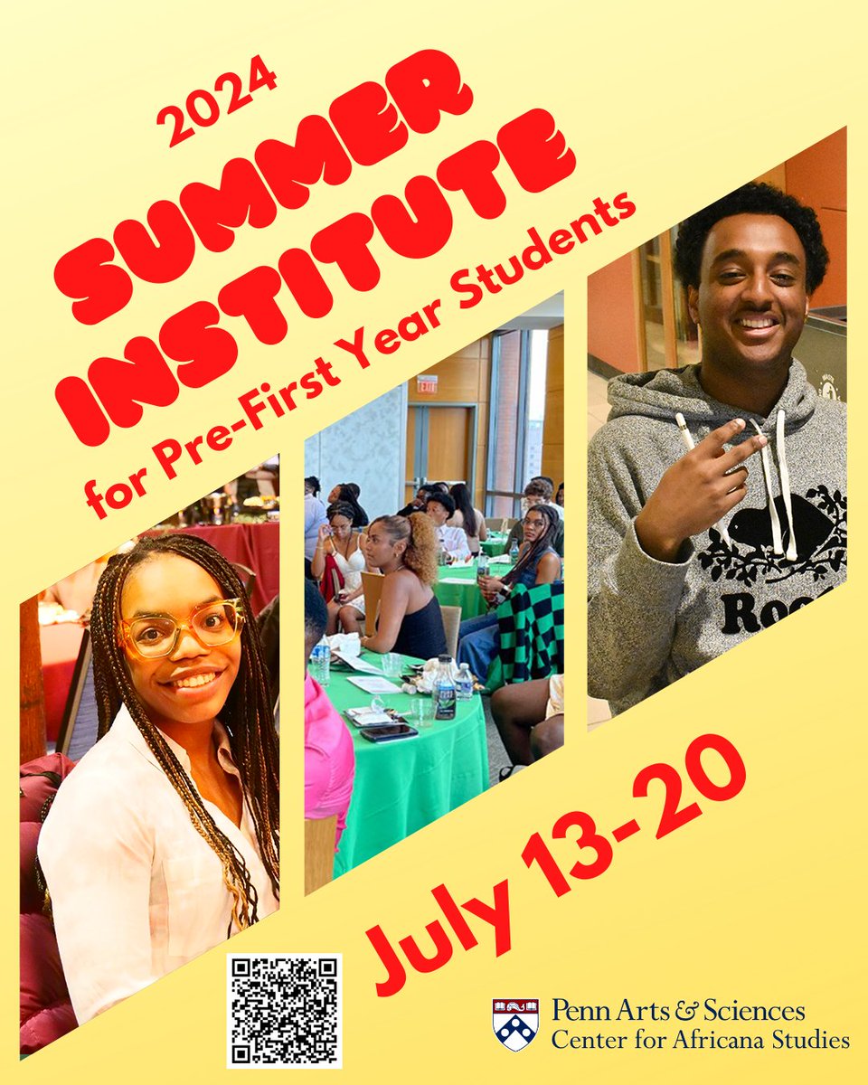 The CFAS Summer Institute is 1 of Penn’s premier Pre-First Year Student programs. This intensive 1-week course of study is taught by standing Penn faculty and exposes students to major intellectual and cultural themes and currents in African & African Diaspora studies.