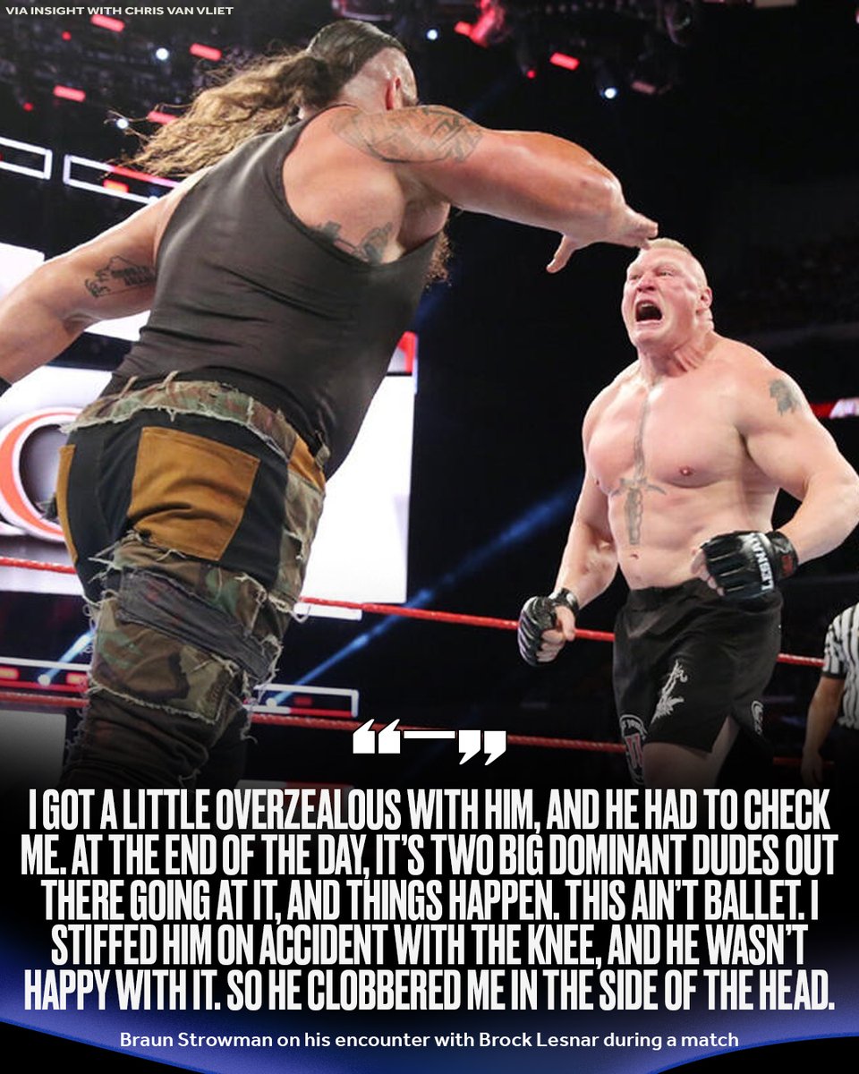 Braun Strowman opens up about Brock Lesnar hitting him for real during a match (via Insight with Chris Van Vliet)
