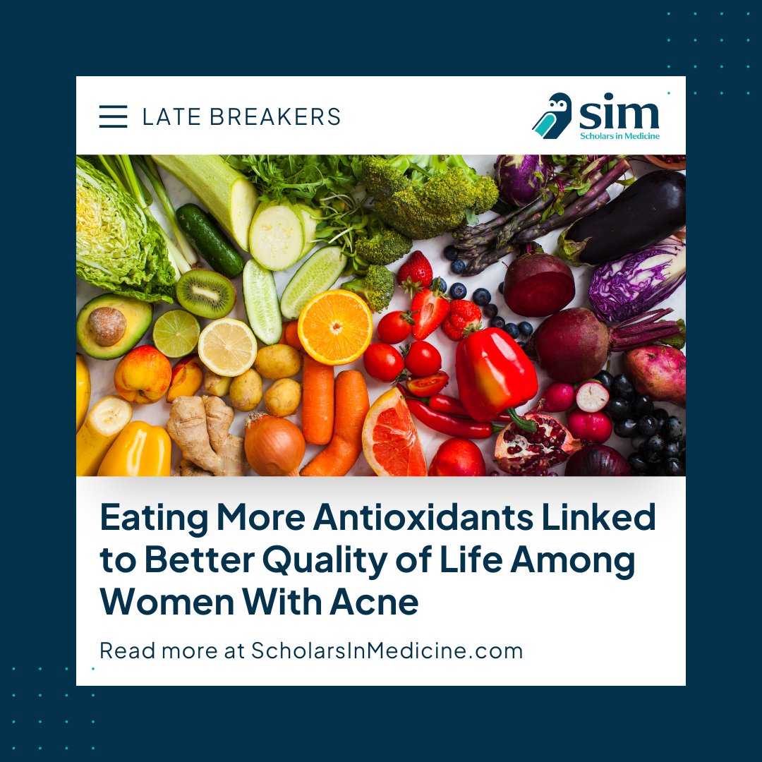 NEW STUDY: Consuming an antioxidant-rich diet may improve the quality of life among young women with #acne, a new study suggests. Read more here: scholarsinmedicine.com/latest-news/87. #WeekendRead