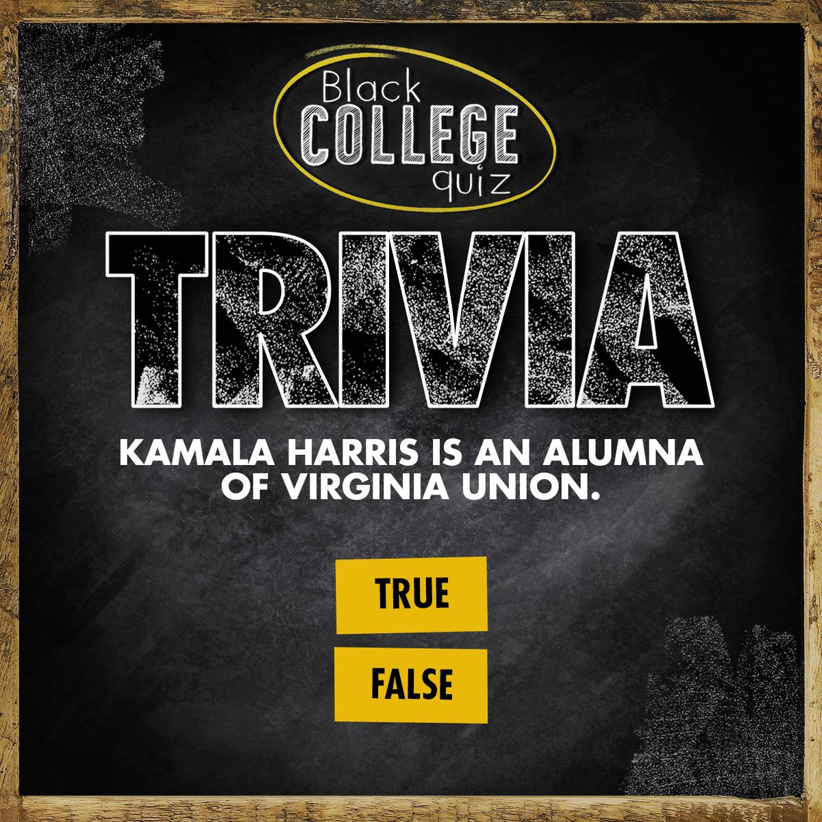 Here's a @blkcollegequiz trivia question: TRUE OR FALSE: KAMALA HARRIS IS AN ALUMNA OF VIRGINIA UNION. Drop your guesses below! 💭✍️ Don't forget to come back on Monday for the big reveal! #BlackCollegeQuiz #TriviaChallenge #BrainyVibes
