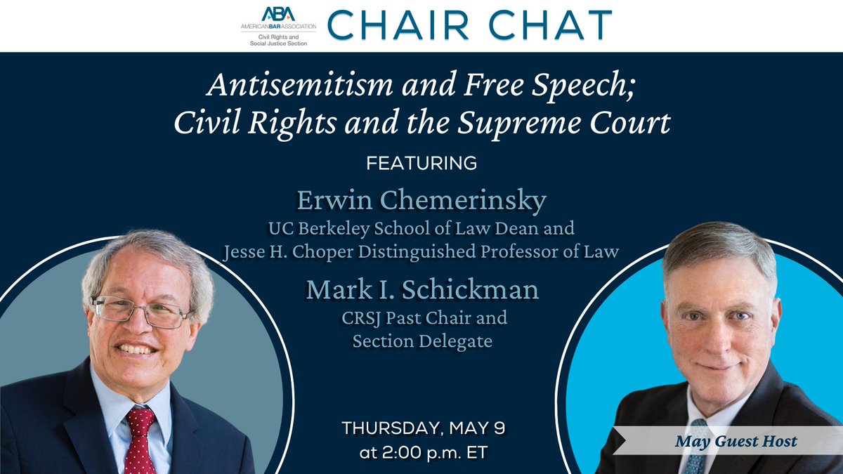 Join us for the next #ChairChat on Thursday, May 9, at 2pm ET! This episode will feature past CRSJ Chair and current CRSJ Delegate Mark Schickman and @BerkeleyLaw Dean Erwin Chemerinsky as they discuss antisemitism, free speech, SCOTUS, and more! Tune in➡️ youtu.be/915bILTe_1