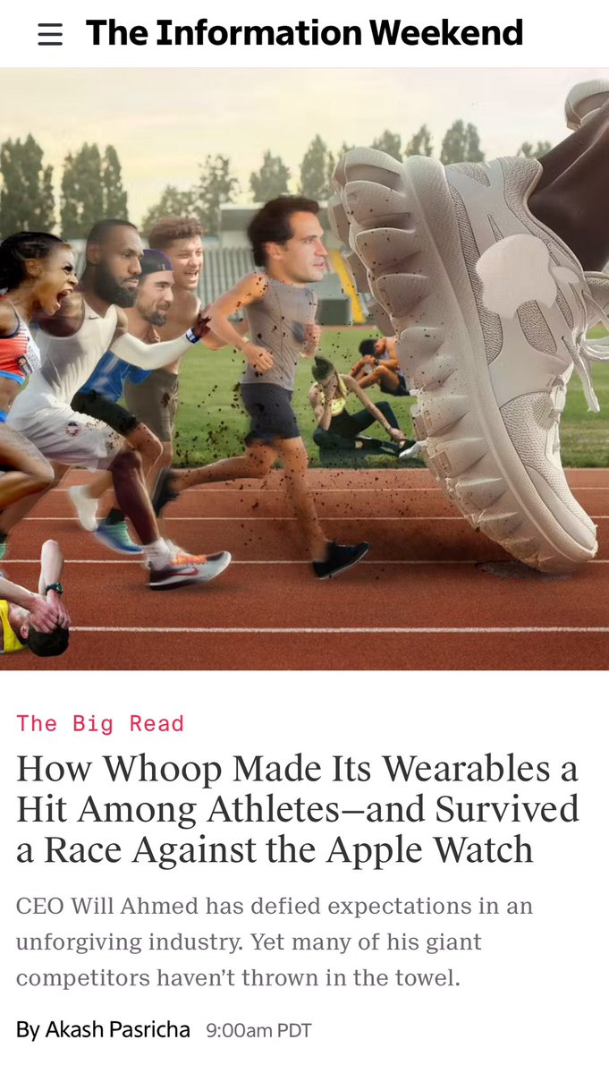 “Whoop has made it farther than many would have expected, surviving the competition from Apple Watch, as well as countless other giants that have failed at the wearables game, including Amazon, Nike and Under Armour.” 🙏👊🏼@theinformation @akashpasricha