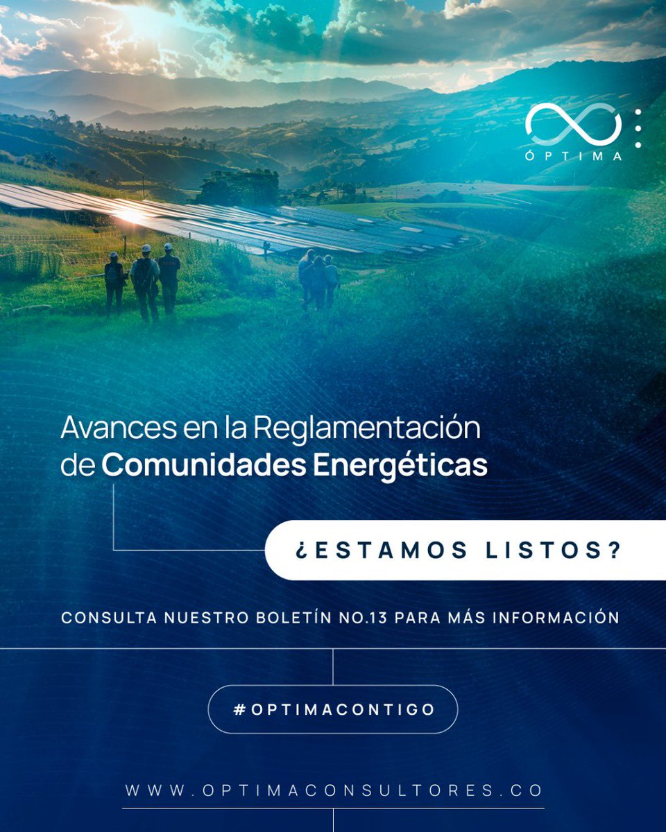 Optima_Consult's tweet photo. Desglosando las Nuevas Disposiciones Regulatorias en Colombia
Nos complace compartir con nuestra red un análisis de las recientes Resoluciones 40136 y 40137 de 2024, clave para la promoción de las Comunidades Energéticas en Colombia.

🔗 https://t.co/B6ysHkZGvw

#optimacontigo https://t.co/vVQxH71D5g