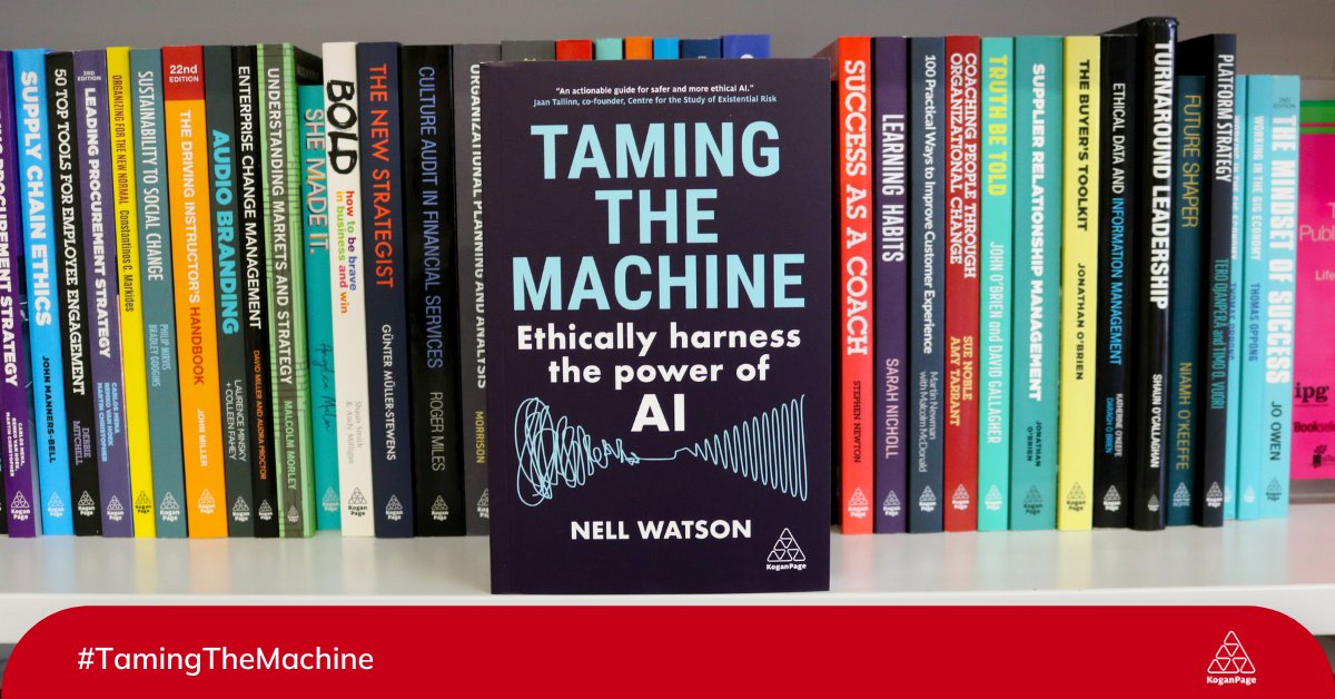Available now: '#TamingTheMachine' by @NellWatson delves into the transformative impact of #AI on our workplaces, including how to responsibly harness its power with confidence. Get your copy: bit.ly/3VEgnWE