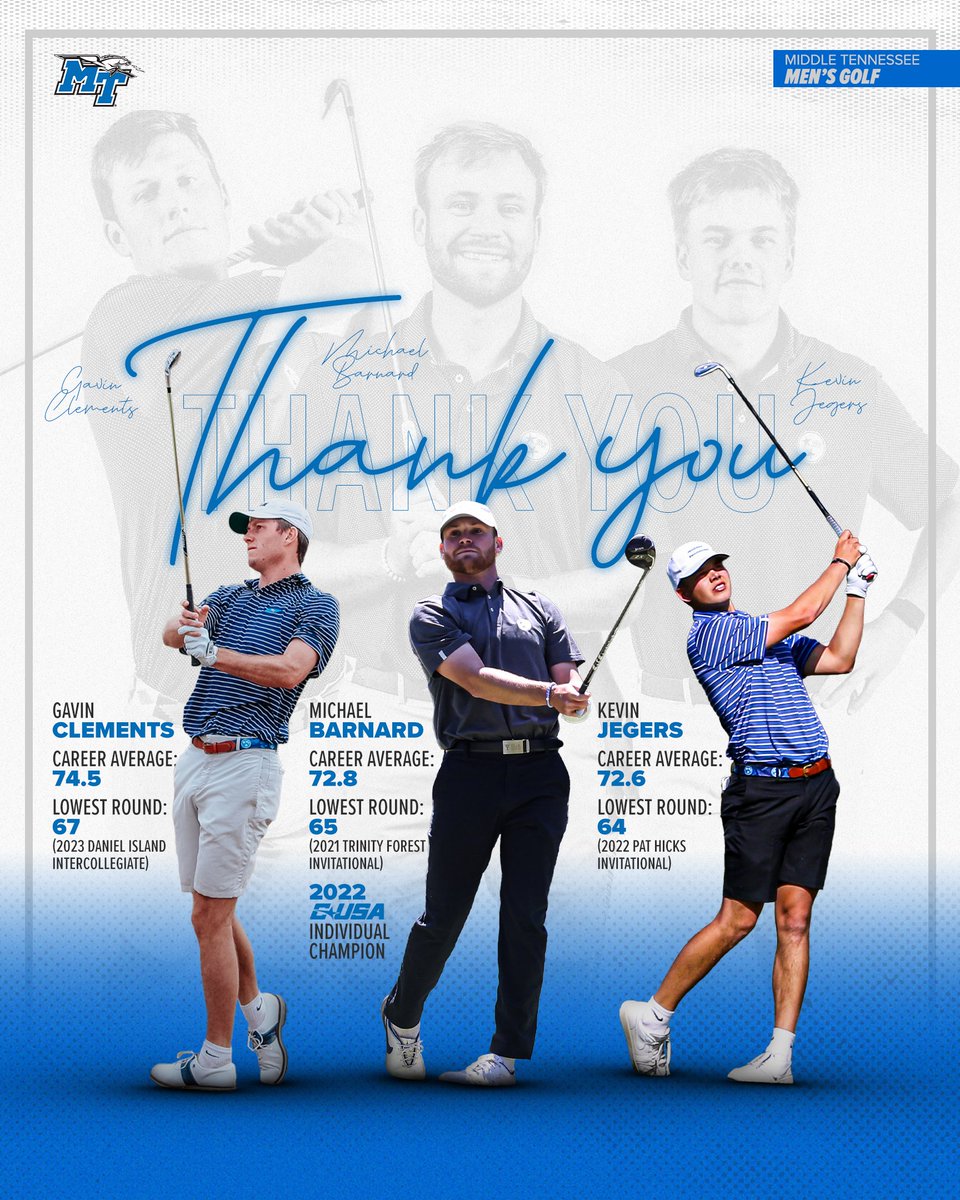 MT_MGolf's tweet photo. Thank you, Gavin.
Thank you, Michael.
Thank you, Kevin.

For your tremendous careers with Middle Tennessee Men's Golf on and off the course! https://t.co/osHGRSt3yL
