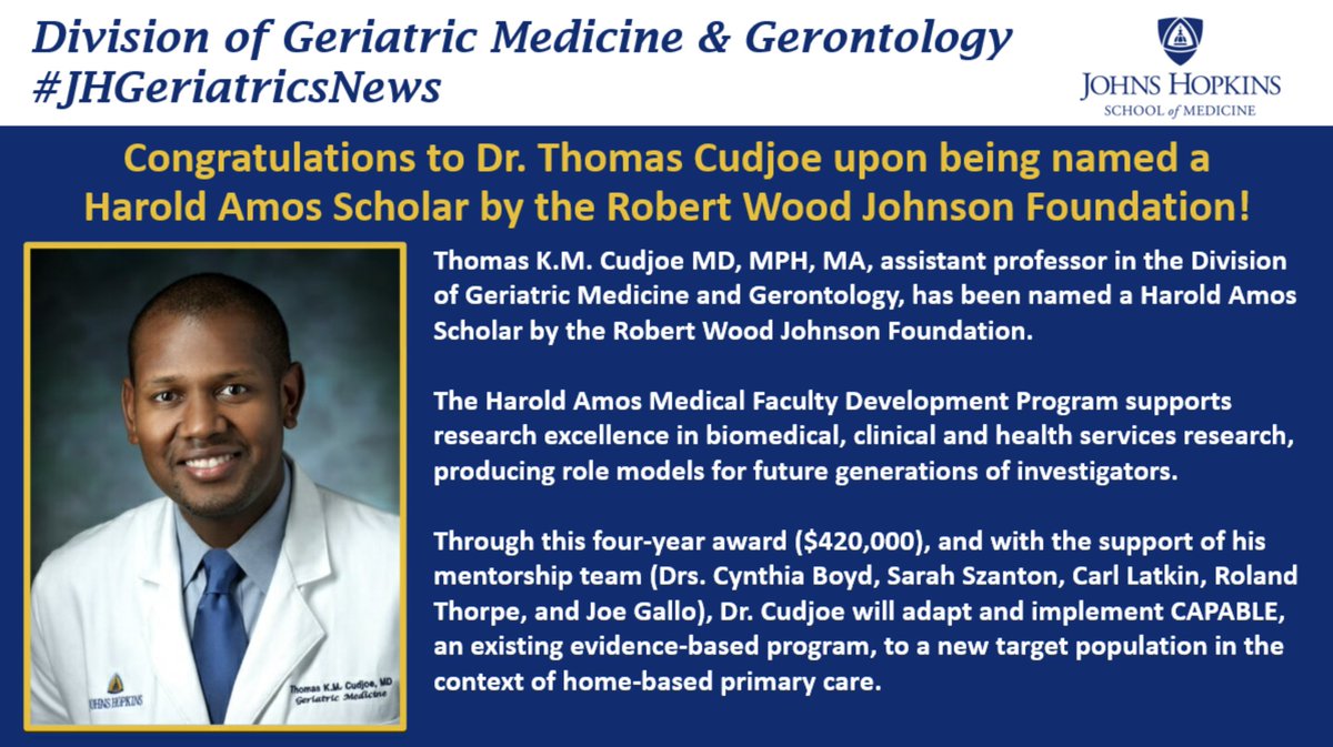 Congratulations @tkmcudjoe upon being named a #HaroldAmos Scholar @RWJF! #JHGeriatricsNews #ThisIsGeriatrics @hopkinsmednews @JohnsHopkinsDOM @HopkinsMedicine @HopkinsBayview