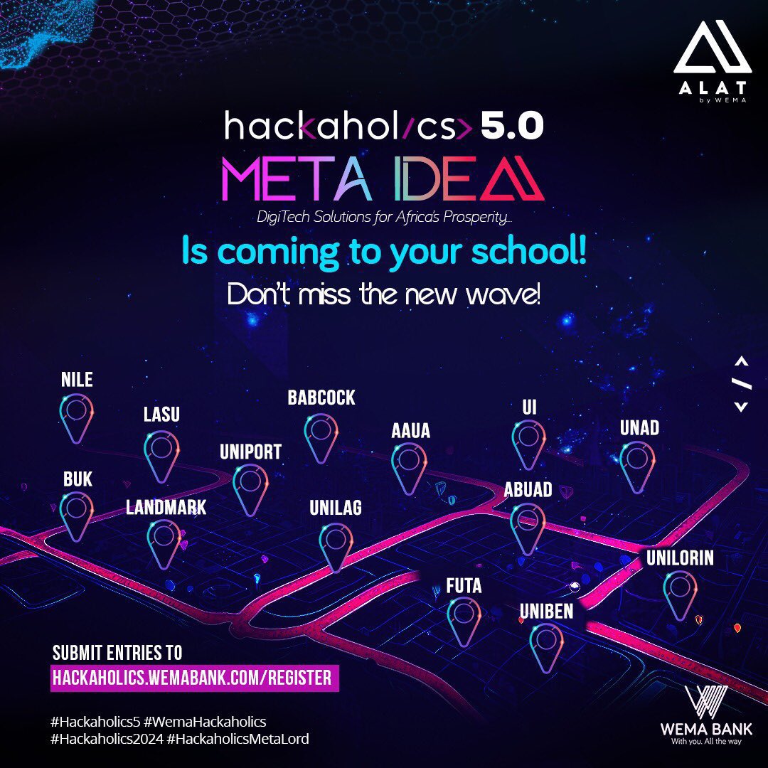 Heyy ! if you’re student in any of these schools then get ready to participate in the #Hackaholics5 and stand a chance of winning N30 million💰#Hackaholics2024 Register on : hackaholics.wemabank.com/register