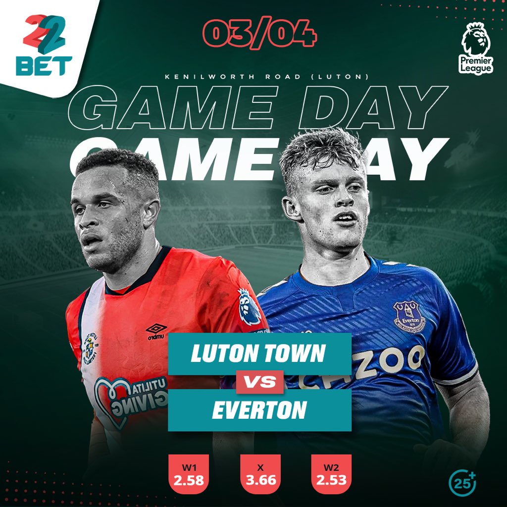 🏴󠁧󠁢󠁥󠁮󠁧󠁿Game of the Day🔥 ⏰22:00 | ◻️Luton vs Everton 🔷 Which side are you rooting for to attain the full 3 points? Kwata #BestOdds wano 👉🏾 22bet.ug #22BetUganda #LUTEVE #Switchto22Bet