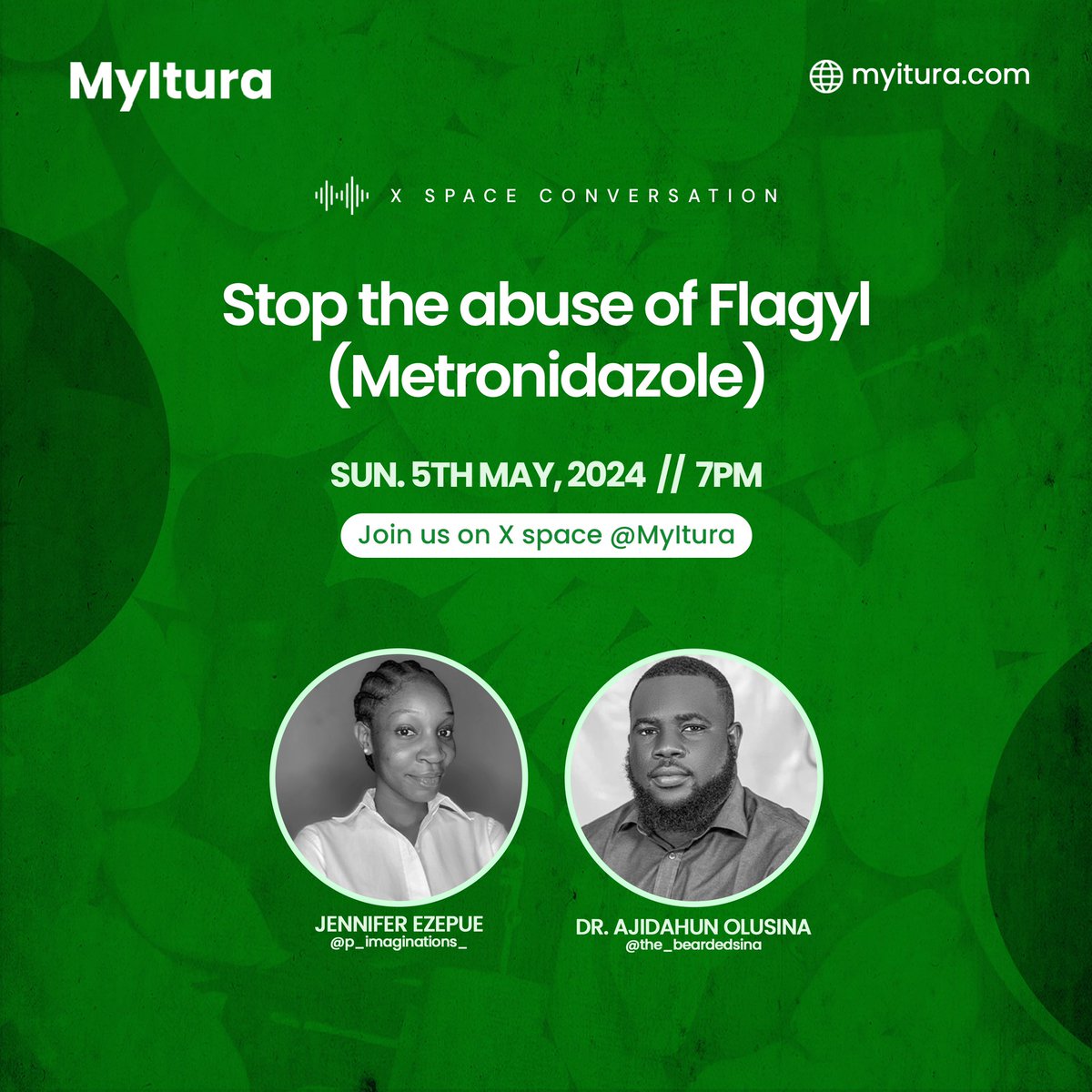 On the 5th of May, @the_beardedsina would be joining MyItura’s X space conversation to educate us on the proper use of Flagyl(Metronidazole).

🚨We would also be picking our winners for this week from the space. Make sure you don’t miss this❗️

⚠️You can set a reminder using the