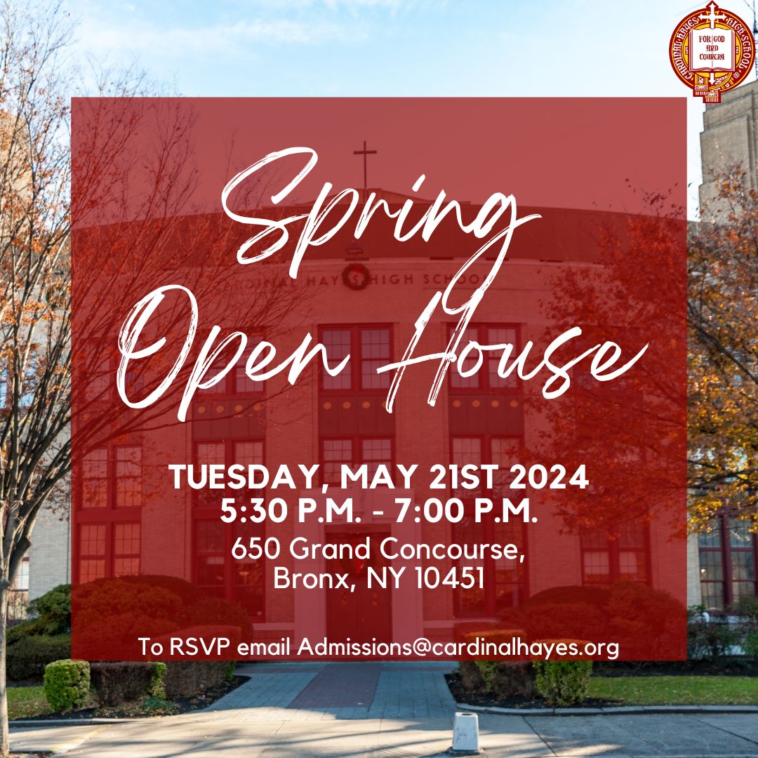 Explore the Cardinal Hayes experience at our Spring Open House! Join us on May 21st, 5:30-7:00 PM, to meet our amazing faculty, staff, and students. Please make sure to RSVP to Admissions@cardinalhayes.org. Don't miss out! #UpHayes