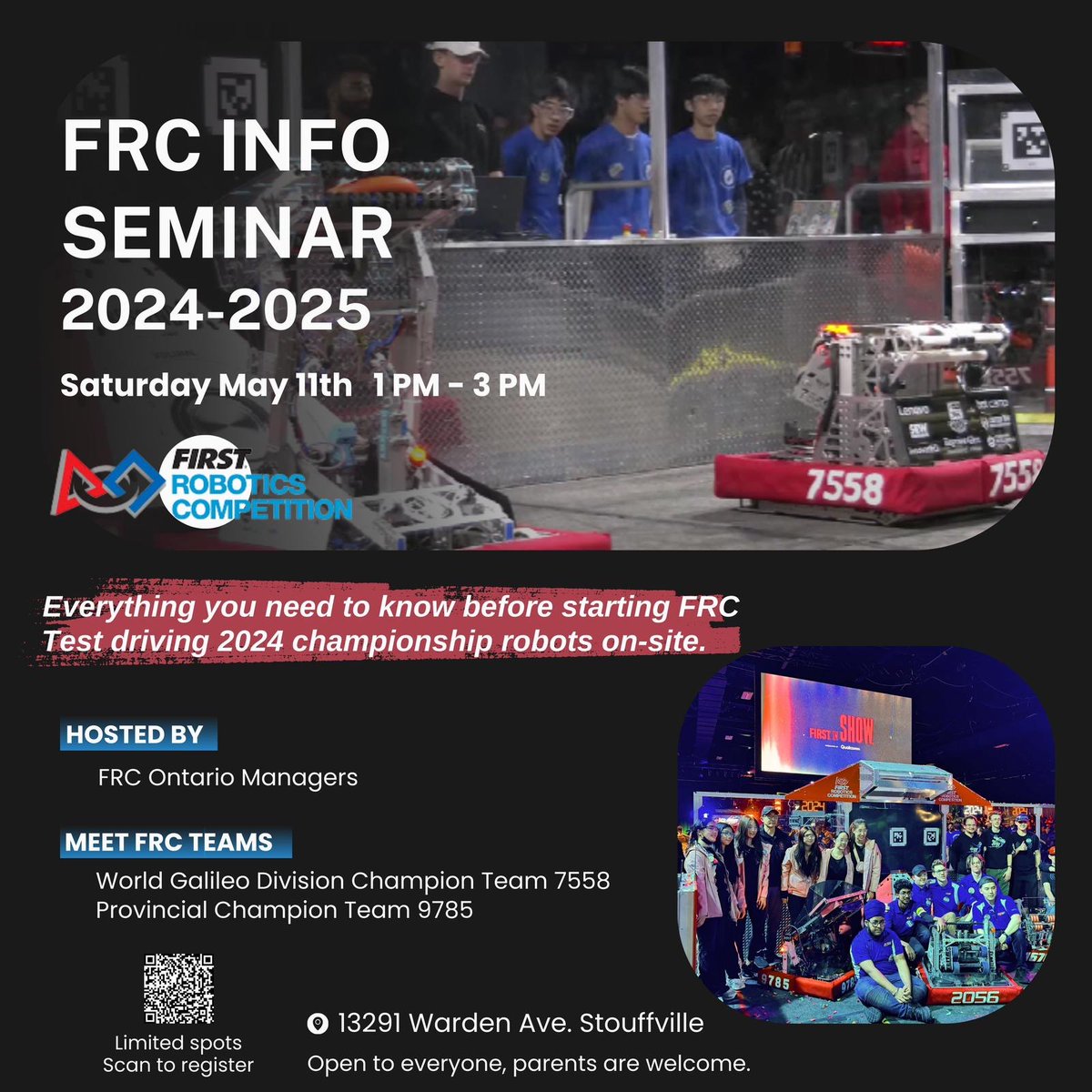 Don't miss the FIRST Robotics Competition Seminar on Saturday, May 11th, from 1 p.m. to 3 p.m. There are limited spots, so scan the QR Code to register soon!