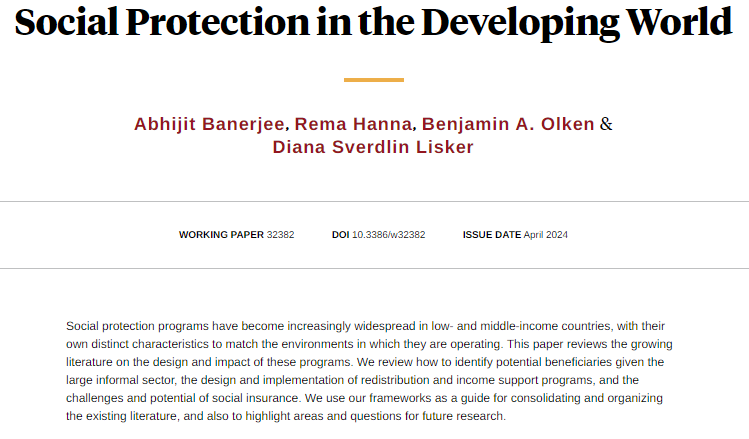 A theoretical and empirical guide to the emerging literature on social protection systems in low- and middle-income countries, from Abhijit Banerjee, @rema_nadeem, @ben_olken, and @dianasver nber.org/papers/w32382