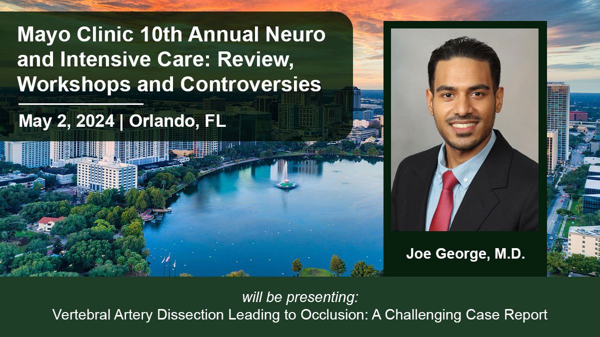 Dr. Joe George presented at the Mayo Clinic 10th Annual Neuro and Intensive Care: Review, Workshops and Controversies 2024 this week in Orlando, FL @MayoRadiology