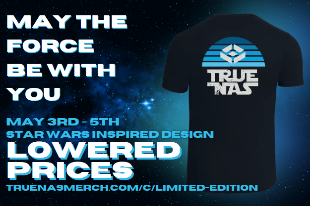 May the 4th savings be with you! Celebrate Star Wars Day from May 3rd-5th! All US-based purchases in our store will have exclusive discounts on our Star Wars-inspired TrueNAS shirts. Don't miss out on these galactic deals—shop now at bit.ly/3JHOd5R #StarWarsDay