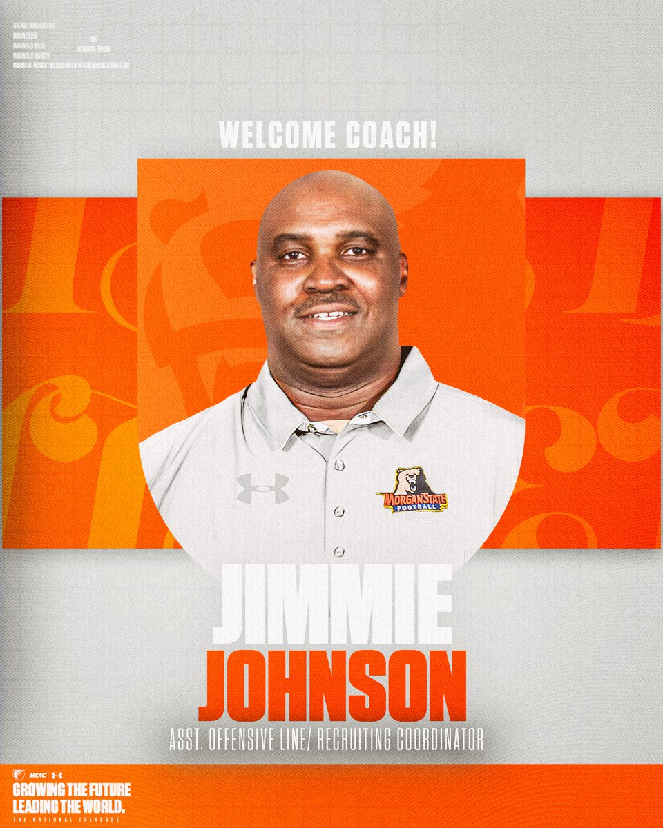 🐻🏈Jimmie Johnson to join Morgan State coaching staff; Named Asst. Offensive Line Coach/Recruiting Coordinator ￼📝 shorturl.at/auFY7 @MEACSports | @UnderArmour #GoBears🔷🔶