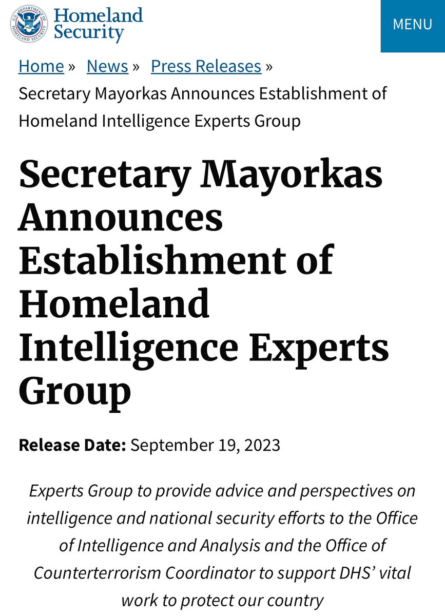 /2 DHS formed this so-called “Homeland Intelligence Experts Group” in September 2023, in its own words, “to provide advice and perspectives on intelligence and national security efforts.”