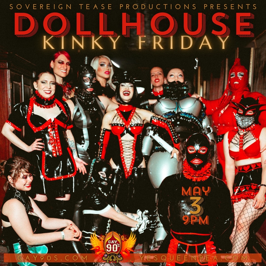 Tonight! DOLLHOUSE Kinky Friday is sure to be a FUN house, because whether you never got to play with dolls or always wanted to BE a doll, we will have the space for all. Come n' play at Gay 90's! Open 4pm!
.
.
.
#TwinCities #KinkyFriday #FinallyFriday #FridayFeeling #TGIF
