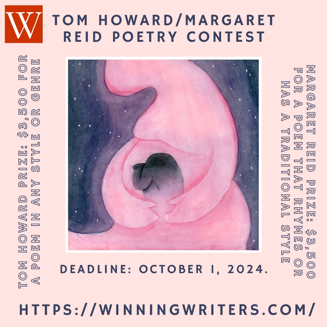Deadline: Oct 1: Tom Howard/Margaret Reid Poetry Contest sponsored by Winning Writers. Submit a poem up to 250 lines to win $3,500. More details on the website. Fee: $22 | winningwriters.com #authors #writingcontest #writingcommunity #poetry #cnf #winningwriters2024