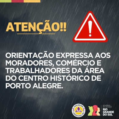 Defesa Civil alerta para inundação da área urbana que compreende o Centro Histórico da Capital. Mais informações aqui: defesacivil.rs.gov.br/inicial