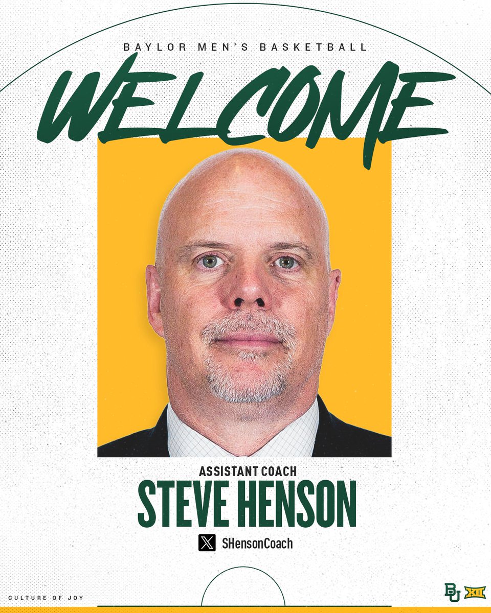 @Coacha15 Steve Henson will also be joining the staff as Assistant Coach! #SicEm | #CultureofJOY