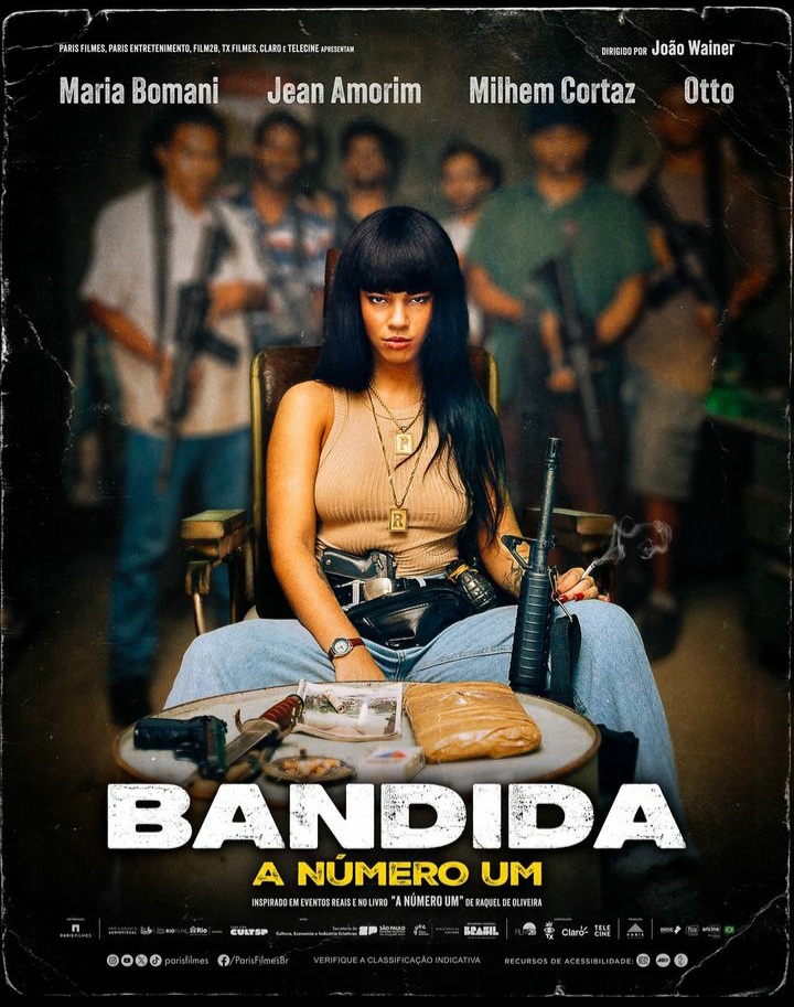 Pôster de Bandida - A Número Um Estreia 13 de junho nos cinemas #Bandida #BandidaANúmeroUm #ParisFilmes #MariaBomani #JeanAmorim #MilhemCortaz #Otto