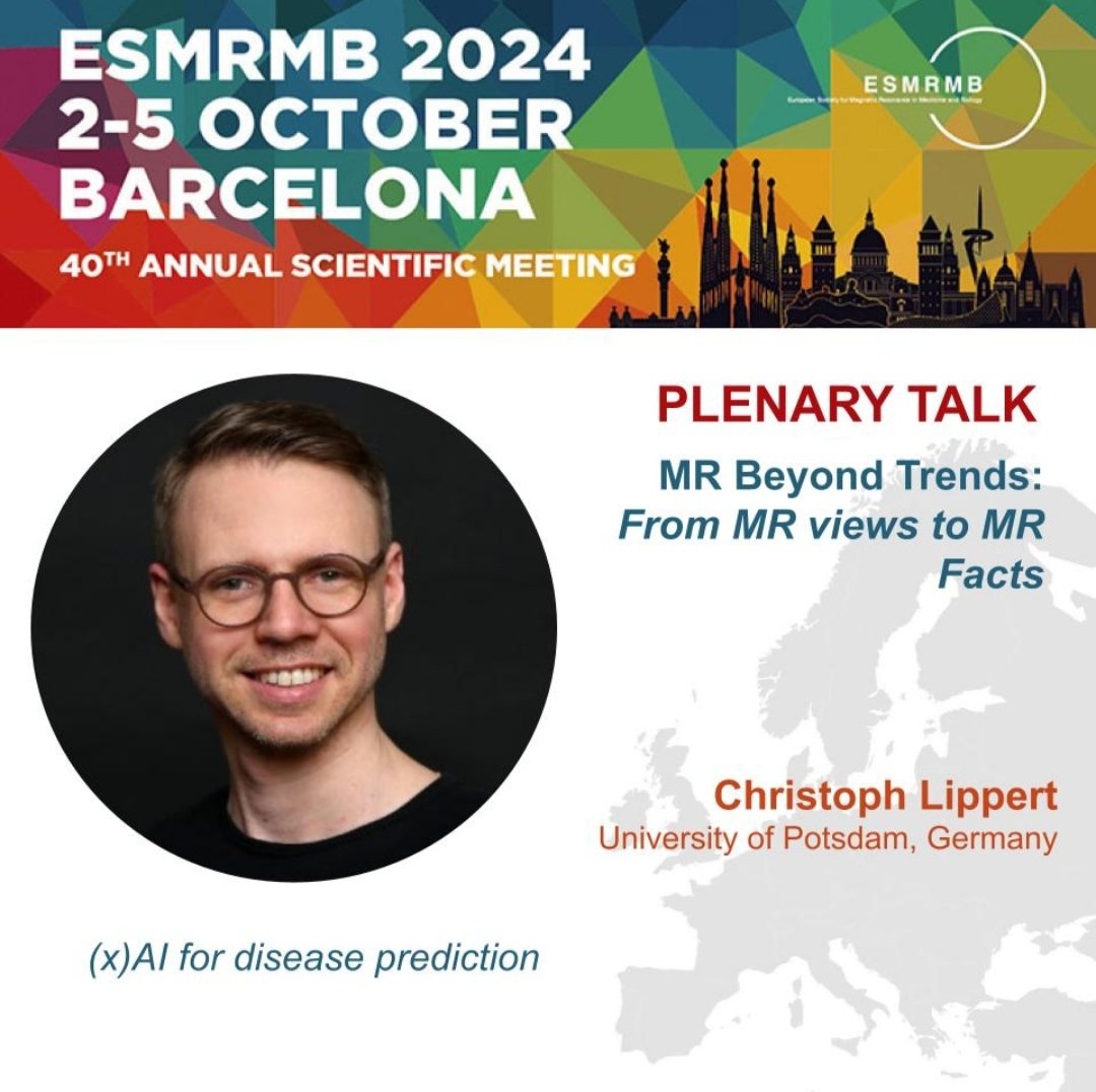 And we have another #ESMRMB2024 ⭐Plenary Talk⭐

📢 Christoph Lippert from @unipotsdam will present on x(AI) for disease prediction

➡️ Focus Topic: MR Beyond Trends
▶️ Plenary Session: From MR views to MR facts

#ESMRMB #MRI #AI #MachineLearning
