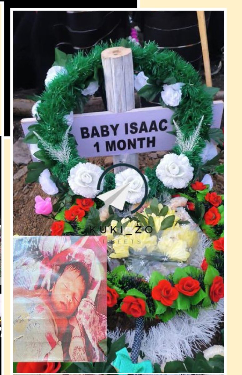 WORLD YOUNGEST MARTYRS' 
#Baby Isaac
Kids should have been spared from the Manipur Violence.
However, radicalised Meiteis have no humanity left in them to spare kids from Violence.

This is one of the reasons why today we observe ‘Kuki-Zo Awakening Day’.
#UnionTerritory4KukiZo