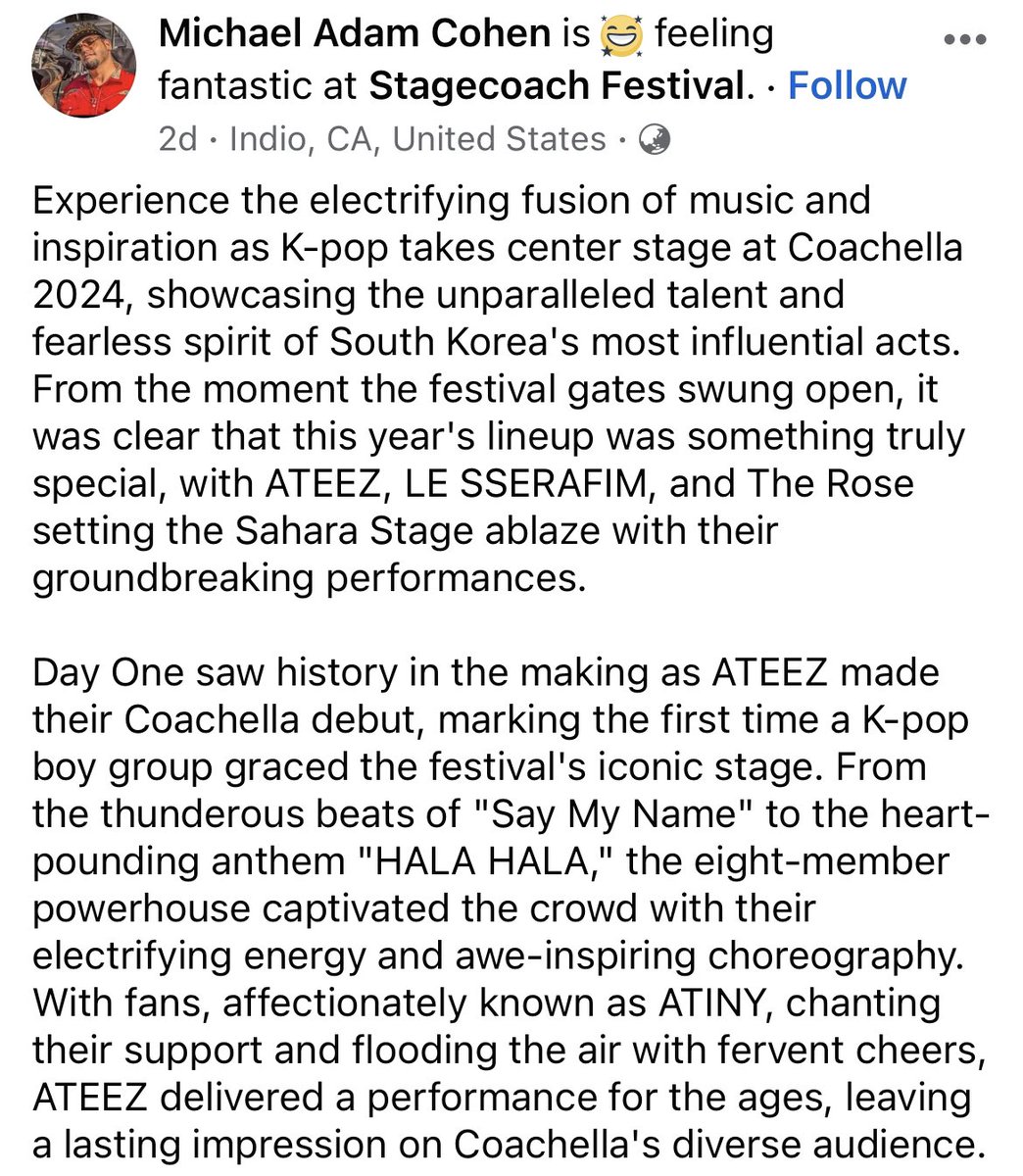 #Repost Michael Adam Cohen FB

“Day One saw history in the making as ATEEZ made their Coachella debut, marking the first time a K-pop boy group graced the festival's iconic stage.”

#CHELLATEEZ #ATEEZatCOACHELLA #ATEEZ #Coachella #에이티즈 #エイティーズ #Coachella2024