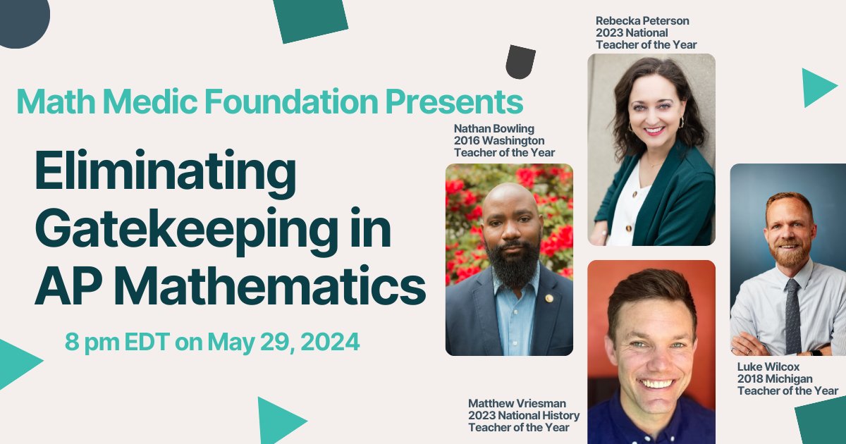 On May 29th, Math Medic Foundation will host a free webinar titled Eliminating Gatekeeping in AP Mathematics - and we've got an All-Star groups of panelists! Register here: mathmedicfoundation.org/our-work/math-… #Equity #FreeWebinar