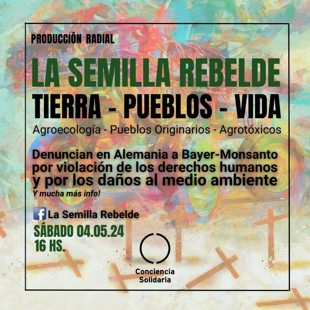 🖥#LaSemillaRebelde Sábado 04.05 - 16hs Transmisión: Facebook.com/LaSemillaRebel… #MEDIOAMBIENTE #DERECHOSHUMANOS #PueblosOriginarios #Salud #Agroecología #Veganismo #AlimentaciónEvolutiva #ColaboraciónEntreReinos #Agrotóxicos #Transgénicos #NoMonsanto #ConcienciaSolidariaONG