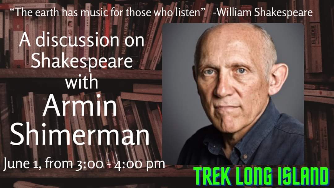 You do not want to miss this! Join Armin Shimerman in an hour long discussion on Shakespeare. This event is limited to 10 seats so purchase early! #StarTrek #shakespeare