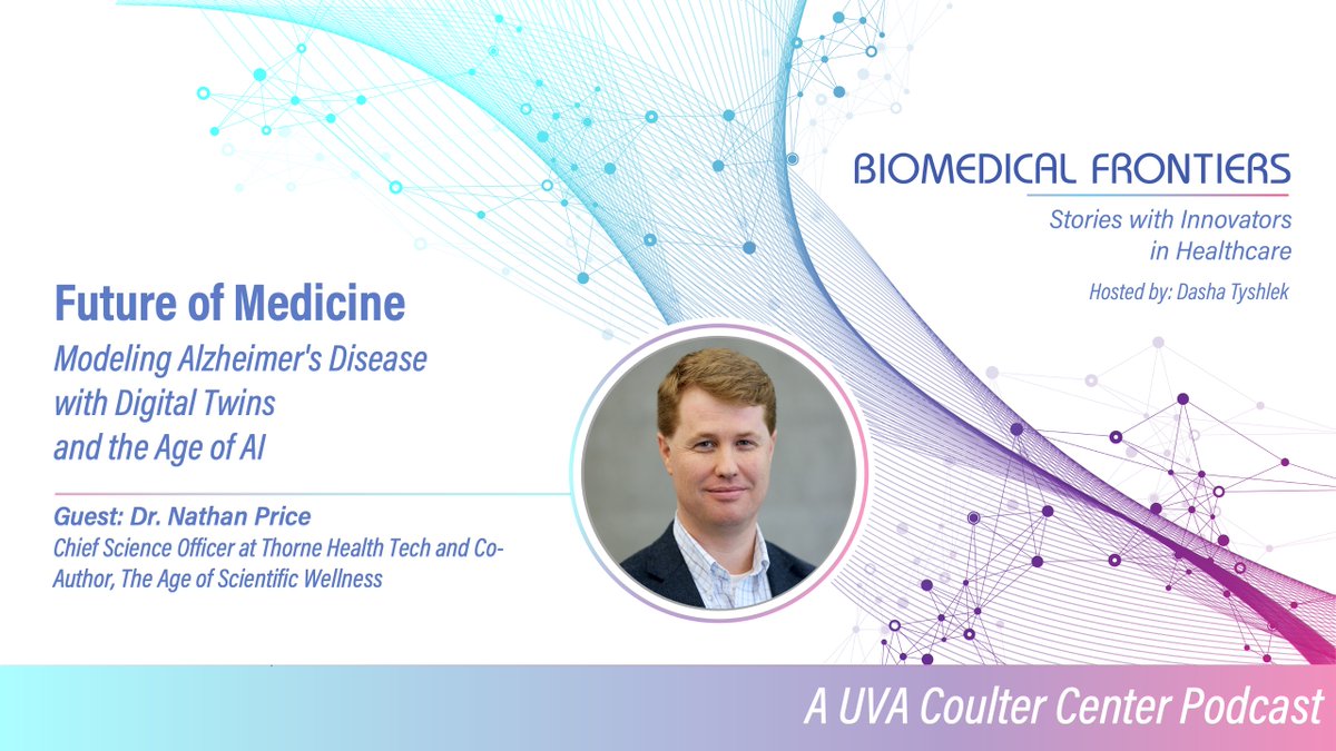 New Biomedical Frontiers Podcast Ep 1: ALZHEIMERS, DIGITAL TWINS, THE FUTURE OF MEDICINE IN THE AGE OF AI - Systems Biology for Modeling Diseases - Digital Twins to Improve Clinical Trials - Wellness and Healthspan at.virginia.edu/uJNLF9 @UVABME #translationalresearch