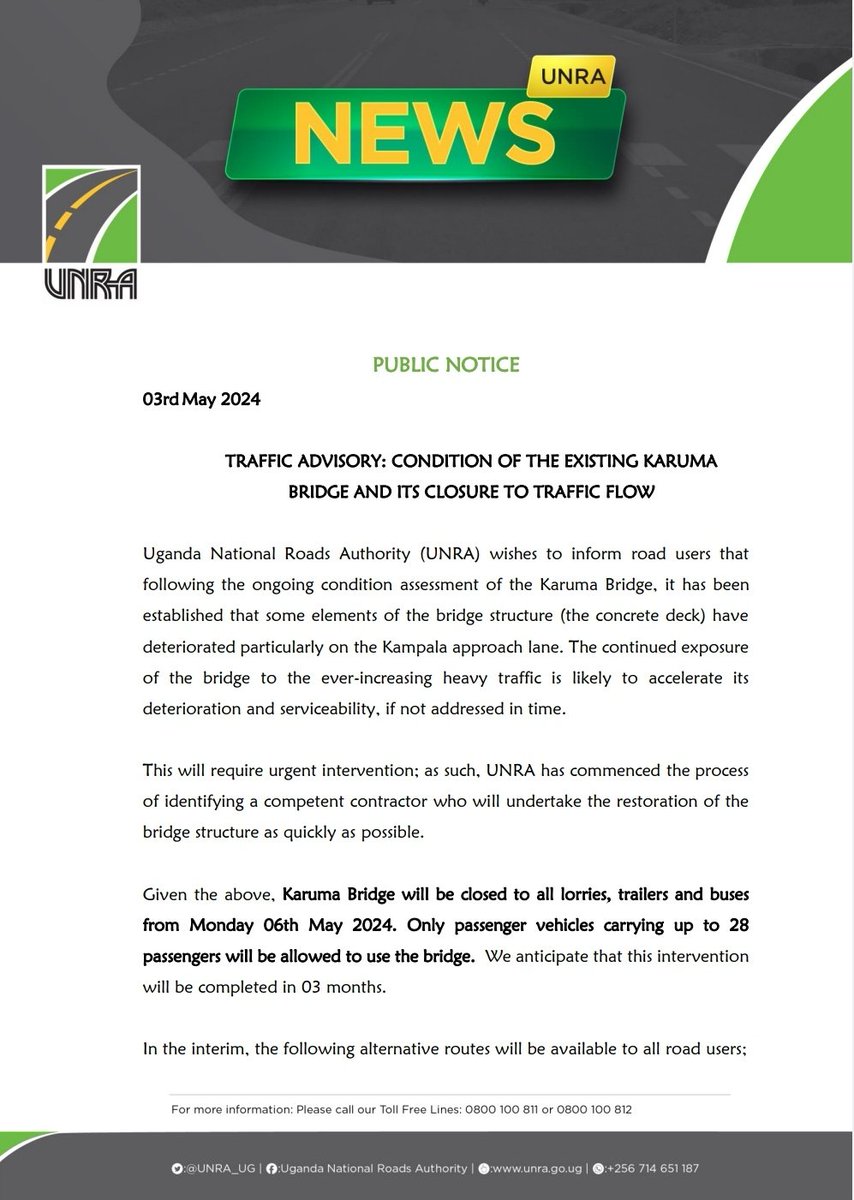 𝐏𝐔𝐁𝐋𝐈𝐂 𝐍𝐎𝐓𝐈𝐂𝐄 📌 Karuma Bridge will be closed to all lorries, trailers, and buses from Monday O6th May 2024. Only passenger vehicles carrying up to 28 passengers will be allowed to use the bridge.