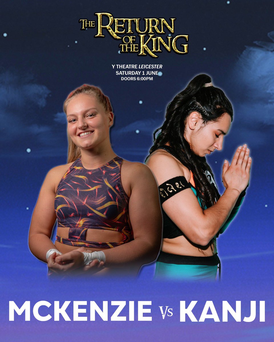 Two of the very best in the UK will go to war at Return of the King… It’s Millie McKenzie Vs Kanji! 🔥