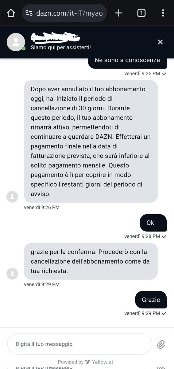 Basta subire ogni anno 10€ di aumento. NowTV farà la stessa fine dopo esser passato da 15 a 25€. 85€ per guardare solo il calcio manco fossero tutte le partite in 4K
Ps: 25 minuti di chat per una disdetta è abbastanza scandaloso #DAZN #disdettaDAZN