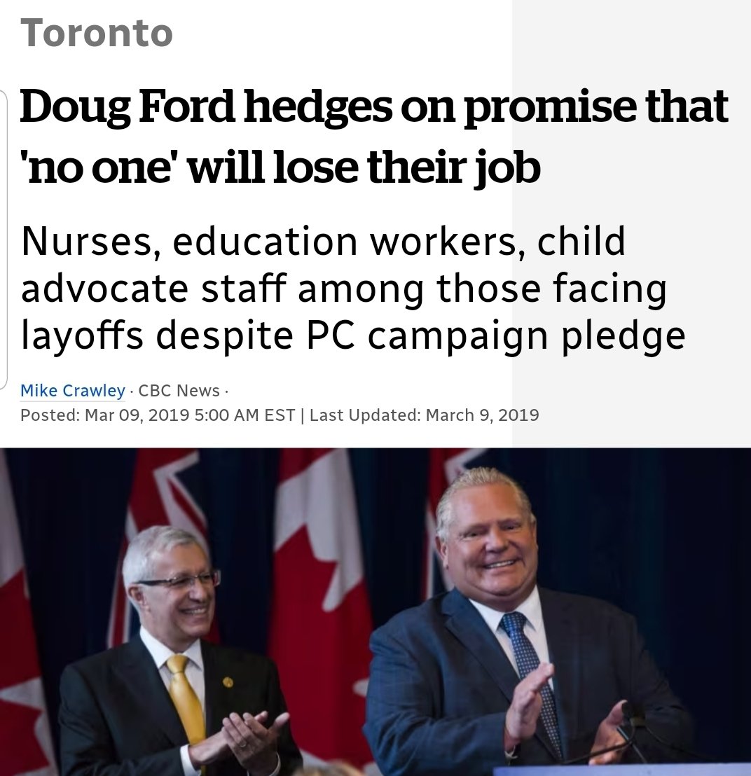 A trail of broken promises from Doug Ford. Doug Ford clearly promised on several occasions during the election campaign that no public sector jobs would be cut by the PCs.