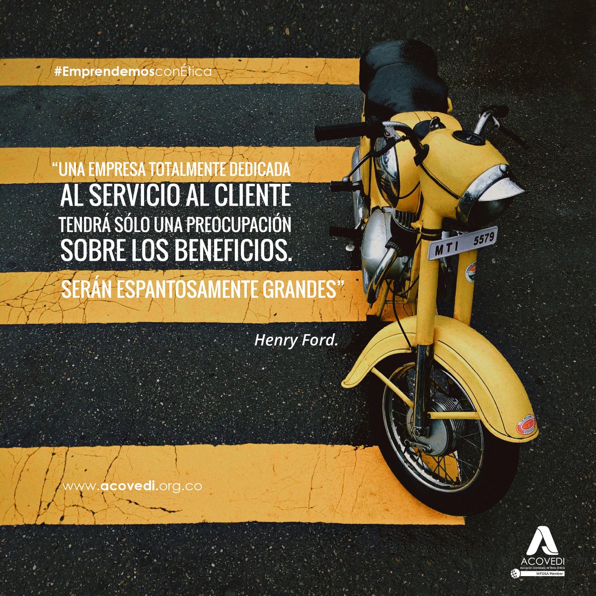 “Una empresa totalmente dedicada al servicio al cliente tendrá sólo una preocupación sobre los beneficios. Serán espantosamente grandes” – Henry Ford. 
#ventadirecta #colombia #cliente #etica #liderazgo #venta #Emprendimiento #ingresos #legal