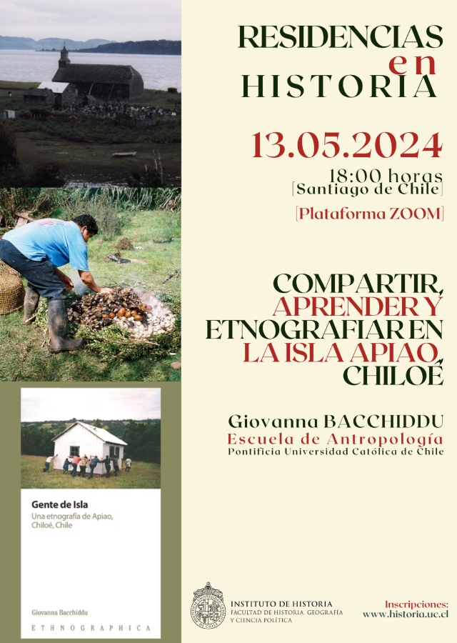 #Residencias en <a href="/Historia_UC/">Instituto de Historia UC</a> 
Lunes 13 de mayo
18 hrs. Chile (Zoom)

Comprender, aprender y etnografiar en la isla de #Apiao #chiloe  

Inscripciones en: historia.uc.cl/agenda/evento/…