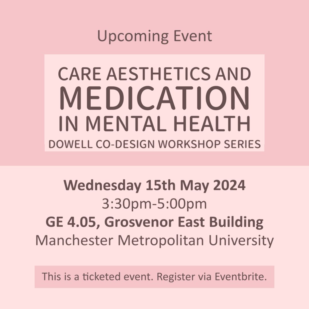 Upcoming Event | Care Aesthetics and Medication in Mental Health, DoWell Co-Design Workshop Series 🗓️ ⏰ Wednesday 15th May 2024 3:30pm-5:00pm 📍 GE 4.05, Grosvenor East Building Manchester Metropolitan University eventbrite.co.uk/e/dowell-co-de…